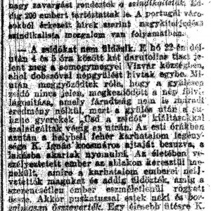 „A zsidókat nem üldözik.” (Forrás: Népszava, 1919. 10. 08., 4. o.)
